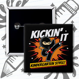 Bóton Quadrado 5.08cm Jardim De Infância Ninja Chuta Primeiro Dia De Vol