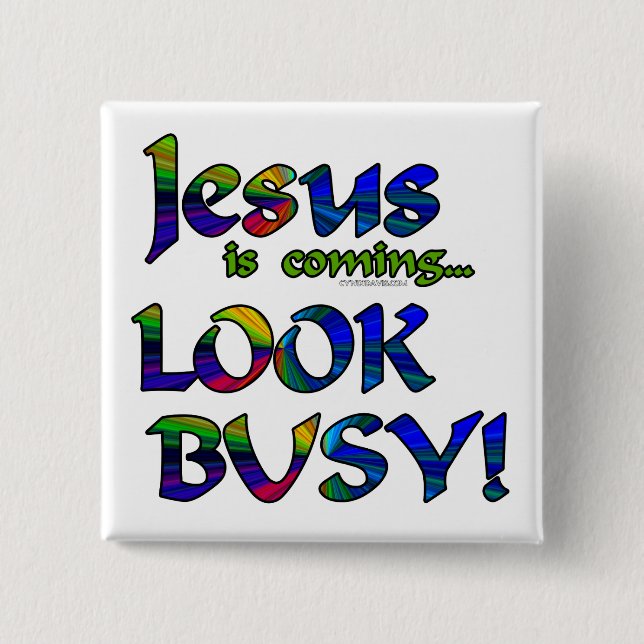 Bóton Quadrado 5.08cm Jesus é… 2 de vinda (Frente)