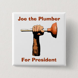 Bóton Quadrado 5.08cm Joe o canalizador para o presidente