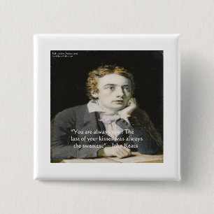 Bóton Quadrado 5.08cm John Keats "Frescos Beijos" Apaixonou presentes e 
