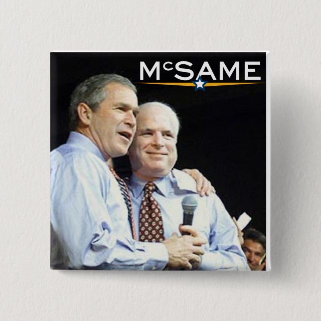 Bóton Quadrado 5.08cm John McCain = George W. Bush (Frente)