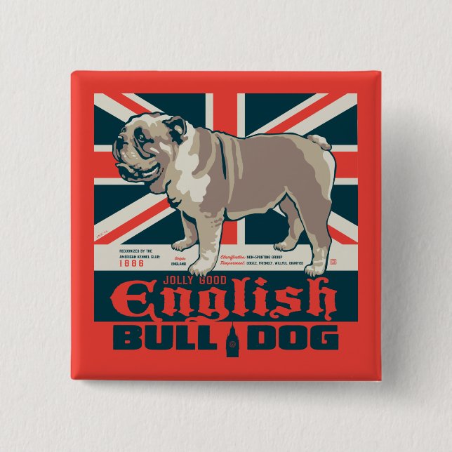 Bóton Quadrado 5.08cm Jolly Good English Bulldog (Frente)