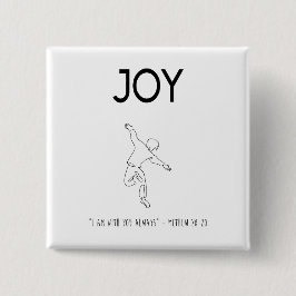 Bóton Quadrado 5.08cm Joy - I am with you always