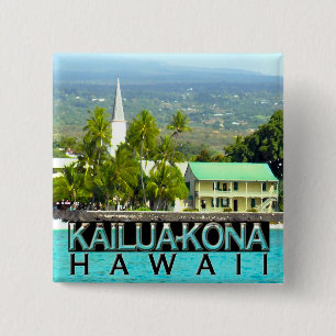 Bóton Quadrado 5.08cm Kailua-Kona