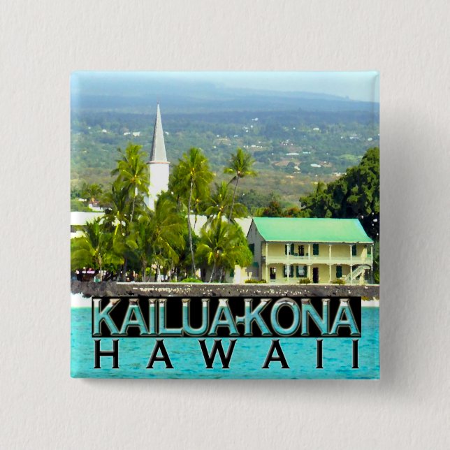 Bóton Quadrado 5.08cm Kailua-Kona (Frente)