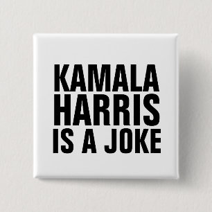 BÓTON QUADRADO 5.08CM KAMALA HARRIS É UM BOTÃO DE PIADA