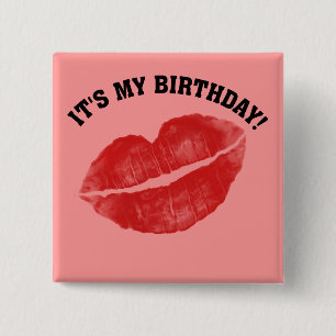 Bóton Quadrado 5.08cm Kiss Me! It's My Birthday
