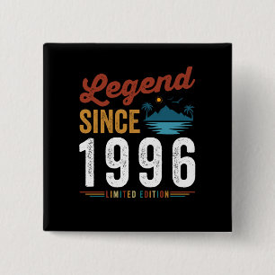 Bóton Quadrado 5.08cm Legenda Desde 1996 Aniversário Retro Vintage