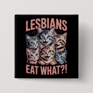 Bóton Quadrado 5.08cm Lésbicas Comem Gato Engraçado Orgulho Lésbica LGBT