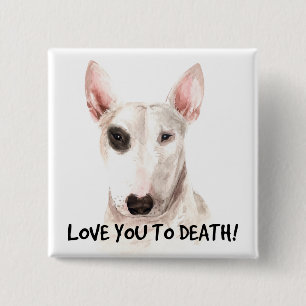 Bóton Quadrado 5.08cm Linda Mãe do Bull Terrier Fofinho Amor de Pelúcia