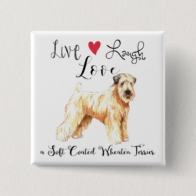 Bóton Quadrado 5.08cm Live Laugh Love a Wheaten Button (Frente)