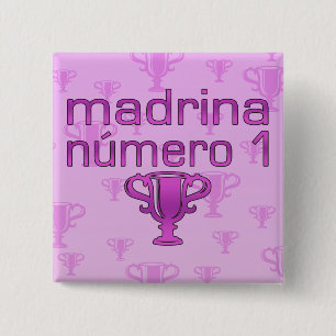 Bóton Quadrado 5.08cm Madrina Número 1