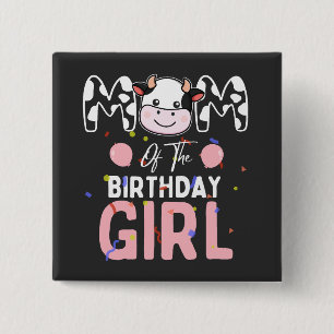Bóton Quadrado 5.08cm Mãe Da Menina Do Aniversário Fazenda Vaca Mamãe Ma