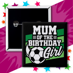 Bóton Quadrado 5.08cm Mãe de futebol da garota de aniversário