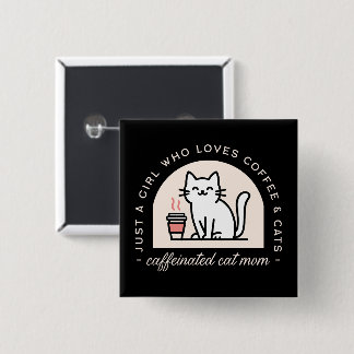 Bóton Quadrado 5.08cm Mãe de gato amantes de café engraçado