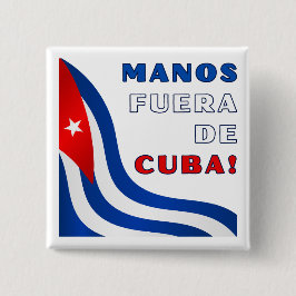 Bóton Quadrado 5.08cm Manos Fuera de Cuba