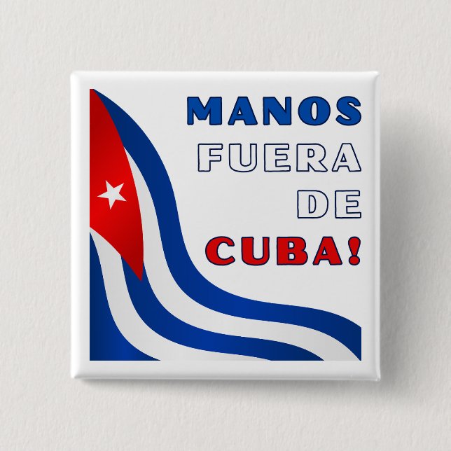 Bóton Quadrado 5.08cm Manos Fuera de Cuba (Frente)