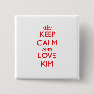 Bóton Quadrado 5.08cm Mantenha a calma e ame Kim