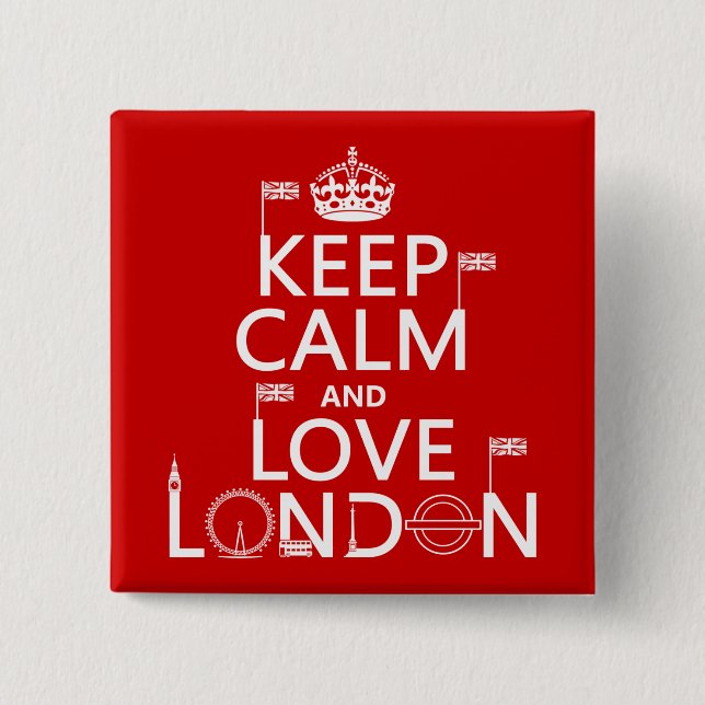 Bóton Quadrado 5.08cm Mantenha a calma e ame Londres (Frente)