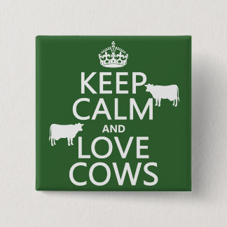 Bóton Quadrado 5.08cm Mantenha a calma e ame vacas (todas as cores)