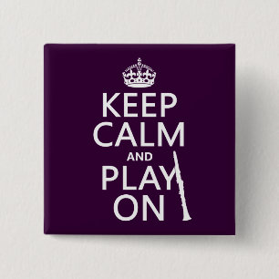 Bóton Quadrado 5.08cm Mantenha a calma e o jogo em (clarinete) (alguma