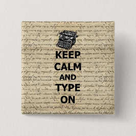 Bóton Quadrado 5.08cm Mantenha a calma & o tipo sobre