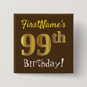 Bóton Quadrado 5.08cm Marrom, Faux Dourado 99º Aniversário, Com Nome P