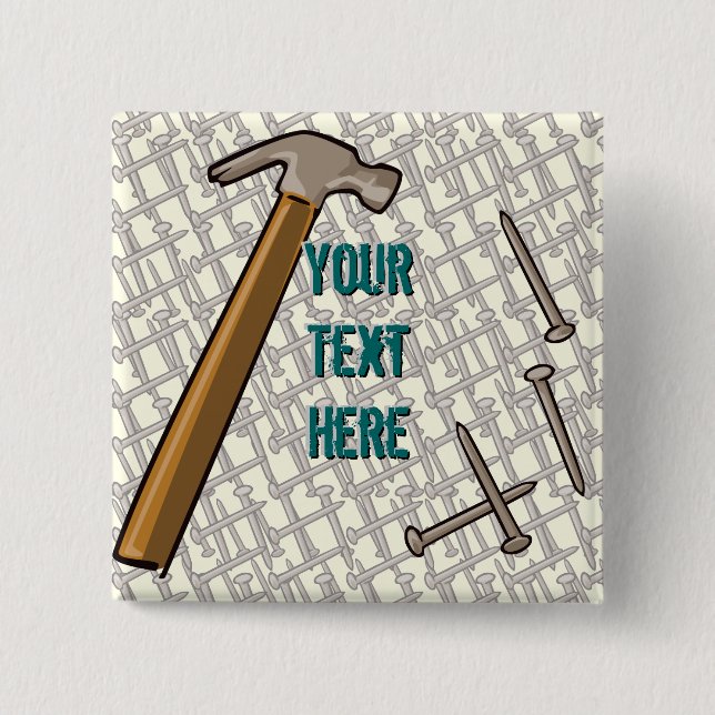 Bóton Quadrado 5.08cm Martelo & botão das unhas (Frente)