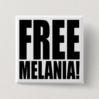 BÓTON QUADRADO 5.08CM "MELANIA LIVRE! "