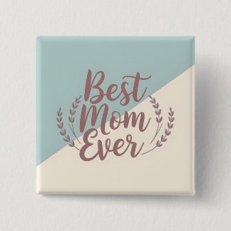 Bóton Quadrado 5.08cm Melhor Mãe de Sempre - Elegante Mint e Cream Desig