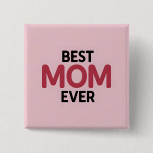 Bóton Quadrado 5.08cm Melhor Mãe Rosa Nunca