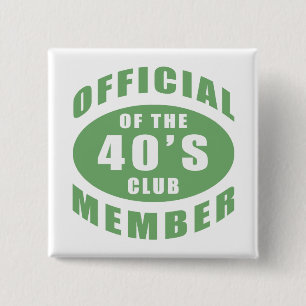 Bóton Quadrado 5.08cm Membro oficial do aniversário de 40 anos