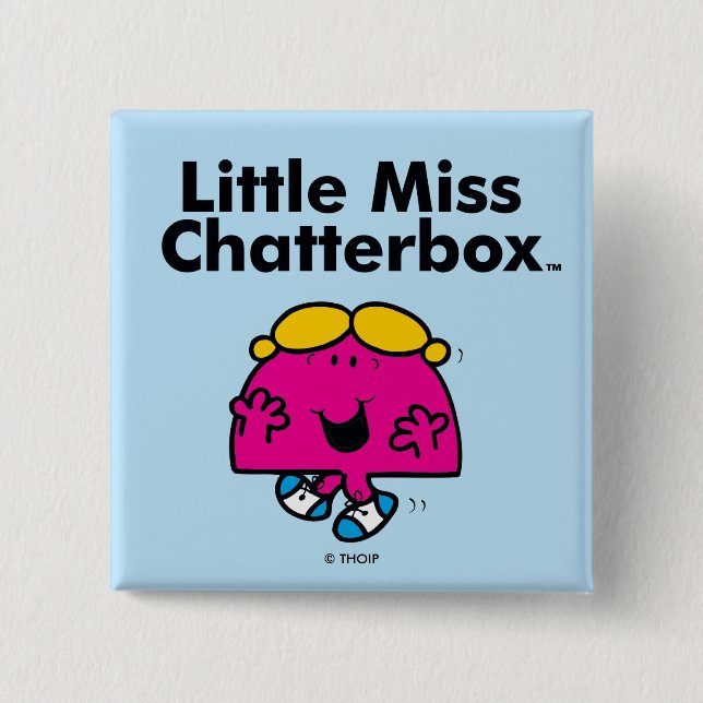Bóton Quadrado 5.08cm Menina | Menina Chatterbox é Tão Chatterbox (Frente)