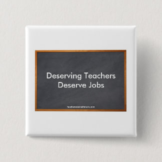 Bóton Quadrado 5.08cm Merecendo os professores merecem os trabalhos, Pin
