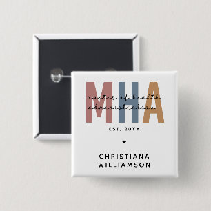 Bóton Quadrado 5.08cm MHA Personalizado Mestre de Administrações de Saúd