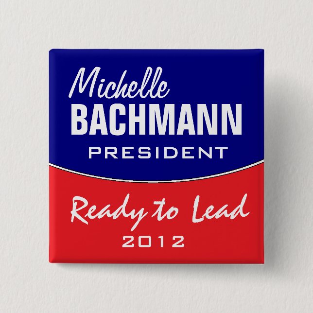 Bóton Quadrado 5.08cm Michelle Bachmann 2012 (Frente)