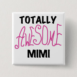 Bóton Quadrado 5.08cm Mimi totalmente impressionante t-shirt e presentes