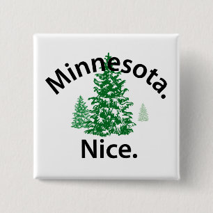 Bóton Quadrado 5.08cm Minnesota Nice. Ponto! (texto em preto)
