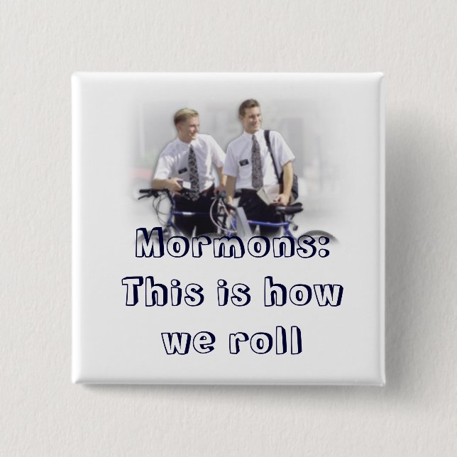 Bóton Quadrado 5.08cm missionário, Mormons (Frente)