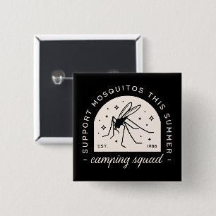 Bóton Quadrado 5.08cm Mosquito de acampamento engraçado time de amigos c