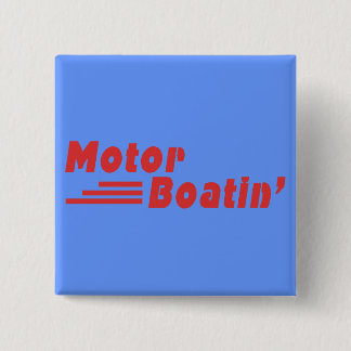 Bóton Quadrado 5.08cm Motor Boatin