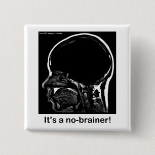 Bóton Quadrado 5.08cm MRI: É um sem-cérebro!