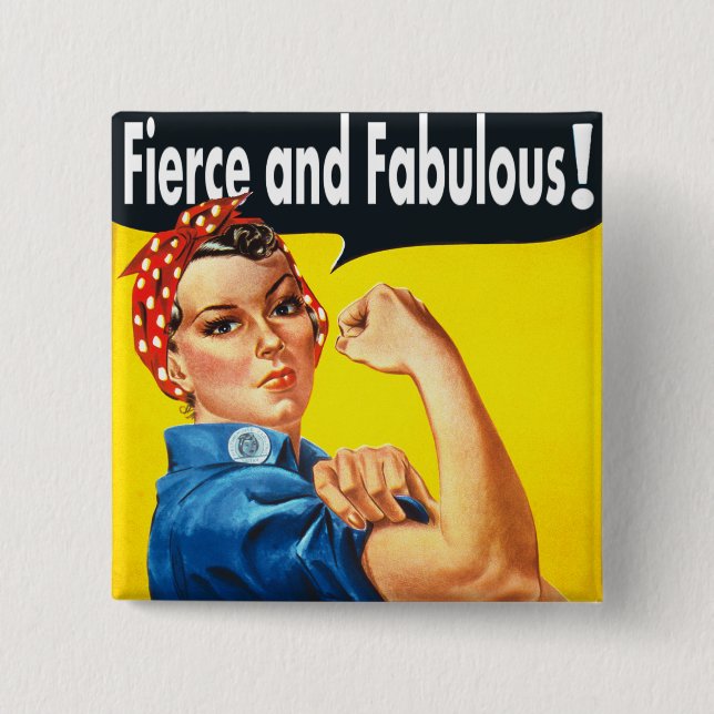 Bóton Quadrado 5.08cm Mulheres Direitos Rosie The Riveter Fierce e Fabul (Frente)