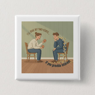 Bóton Quadrado 5.08cm My Two-Cents Button
