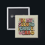 Bóton Quadrado 5.08cm Na Minha Segunda Era segundo Professora De Volta<br><div class="desc">Em Meu Segundo Ano,  Professora Do segundo De Volta À Escola</div>
