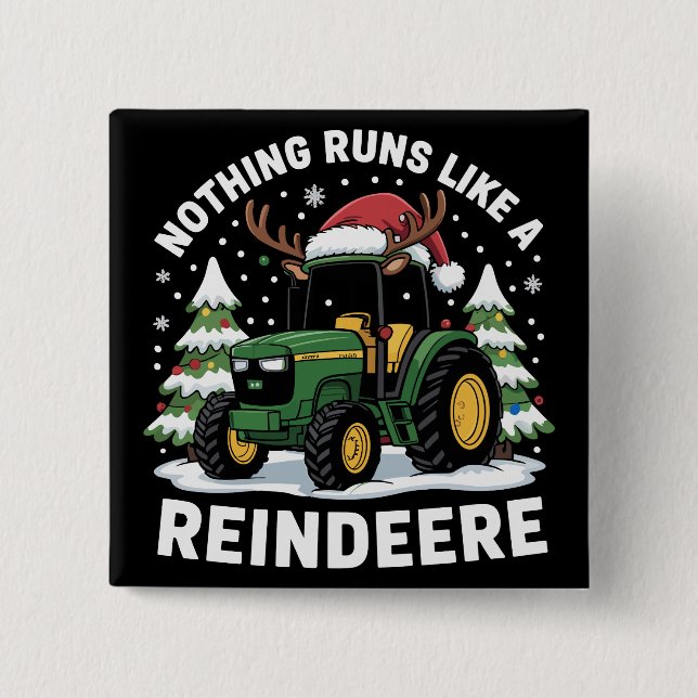 Bóton Quadrado 5.08cm Nada funciona como um trator de Natal de Rena  (Frente)