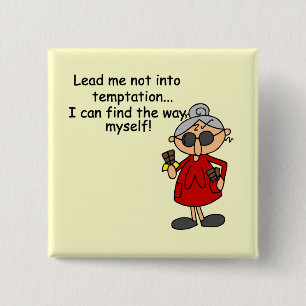 Bóton Quadrado 5.08cm Não Me Leve Ao Humor De Tentação