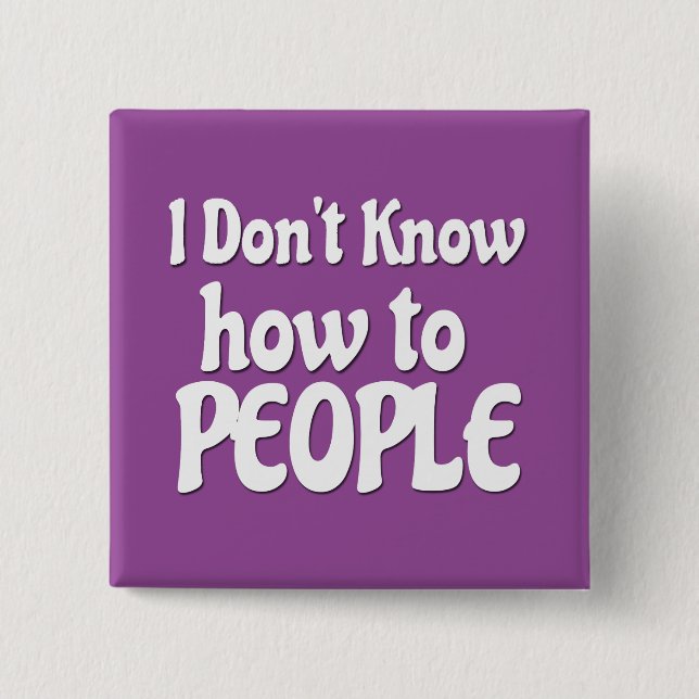 Bóton Quadrado 5.08cm Não saiba às pessoas (Frente)