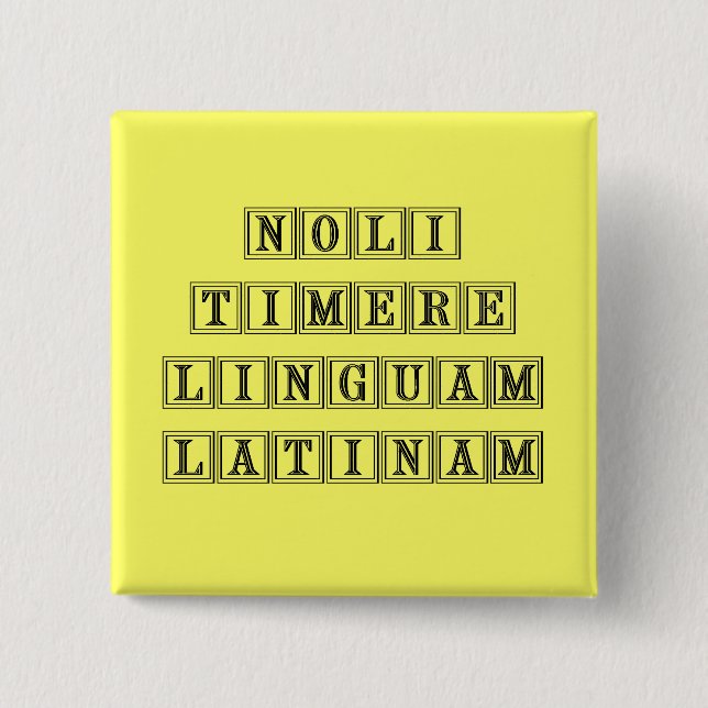 Bóton Quadrado 5.08cm Não tema a língua Latin (Latin) (Frente)