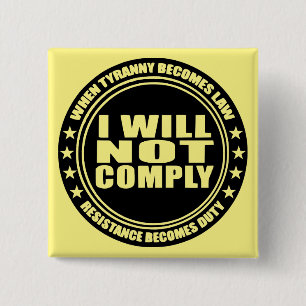 Bóton Quadrado 5.08cm Não vou cumprir #USAPatriotGraphics ©